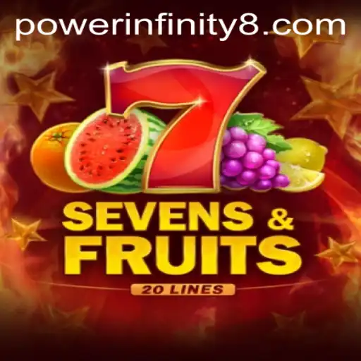 Unveiling the Excitement of SevensFruits20 and the Keyword POWER INFINITY